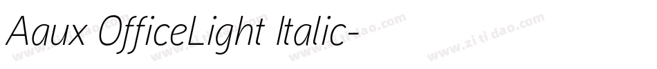 Aaux OfficeLight Italic字体转换